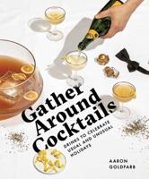 Gather Around Cocktails
