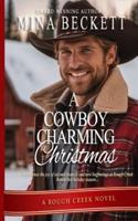 A Cowboy Charming Christmas