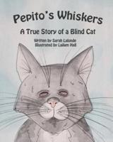 Pepito's Whiskers