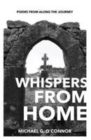 Whispers From Home