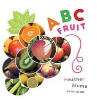 ABC Fruit: Learn the Alphabet with Fruit-Filled Fun!