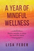 A Year of Mindful Wellness