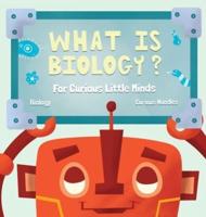 What Is Biology?