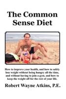 The Common Sense Diet