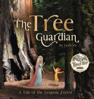 The Tree Guardian: A Tale of the Sequoia Forest