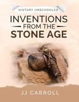 Inventions from the Stone Age