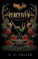 Perceiver: The Perceiver Trilogy Book One