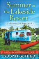 Summer at the Lakeside Resort: The Lakeside Resort Series Book 2