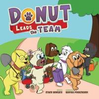 Donut Leads the Team