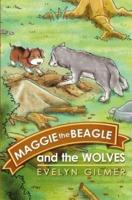 Maggie the Beagle and the Wolves
