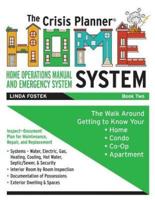 The Crisis Planner HOME System Book 2