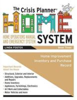 The Crisis Planner HOME System Book 3