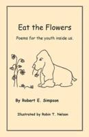 Eat the Flowers