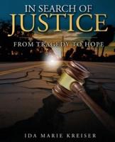 In Search Of Justice