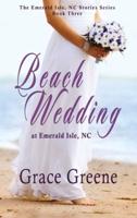 Beach Wedding: at Emerald Isle, NC