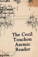 The Cecil Touchon Asemic Reader