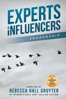 Experts and Influencers: The Leadership Edition