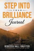 Step Into Your Brilliance Journal