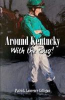 Around Kentucky With The Bug