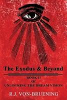 The Exodus & Beyond