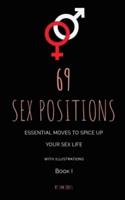 69 Sex Positions. Essential Moves to Spice Up Your Sex Life (with illustrations):