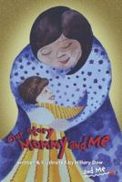 Our Story Mommy & Me