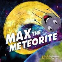 Max The Meteorite