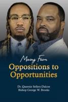 Moving From Oppositions to Opportunities