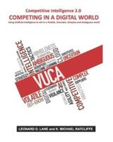 Competitive Intelligence 2.0 Competing in a Digital World