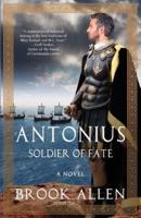 Antonius: Soldier of Fate