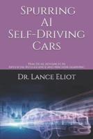 Spurring AI Self-Driving Cars: Practical Advances in Artificial Intelligence and Machine Learning
