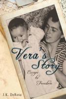 Vera's Story: Escape to Freedom