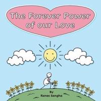 The Forever Power of Our Love