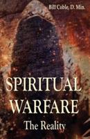 Spiritual Warfare - The Reality