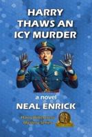 Harry Thaws an Icy Murder
