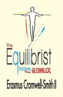 The Equilibrist III: The Quibbler