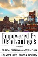 Empowered By Disadvantages 2nd Edition