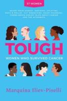 TOUGH:  Women Who Survived Cancer