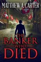 The Banker Who Died