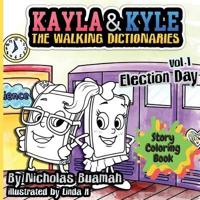 Kayla and Kyle Story Coloring Book - Election Day
