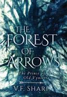 The Forest of Arrows