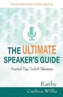 The Ultimate Speaker's Guide