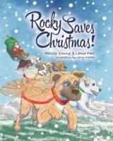 Rocky Saves Christmas!