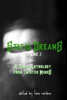 Static Dreams Volume 2: A Dark Anthology from Twisted Minds