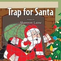 Trap for Santa