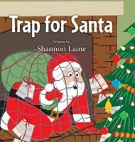 Trap for Santa