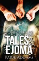Tales of Ejoma