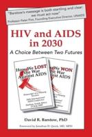 HIV and AIDS in 2030