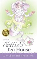 Nettie's Tea House: A Tale of the Afterlife