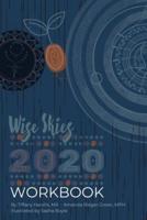 Wise Skies Workbook 2020